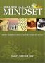 The Million Dollar Mindset: How to Harness Your Internal Force to Live the Lifestyle You Deserve