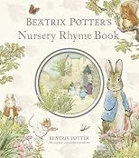 Beatrix Potter's Nursery Rhyme Book (World of Peter Rabbit S.)