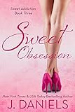 Sweet Obsession (Sweet Addiction Book 3)