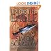 Under the Eagle: A Tale of Military Adventure and Reckless Heroism with the Roman Legions