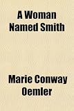 A Woman Named Smith