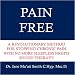 Pain Free: a Revolutionary Method for Stopping Chronic Pain No More Sleepless Nights Sound Therapy