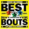 ベストバウト~16 ROUNDS FEATURING RHYMESTER~