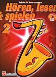 H&ouml;ren, lesen & spielen, Schule f&uuml;r Tenorsaxophon, m. Audio-CD
