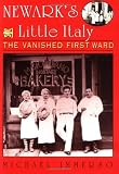 Newark's Little Italy: The Vanished First Ward