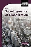 The sociolinguistics of globalization