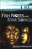 Fish Notes and Star Songs