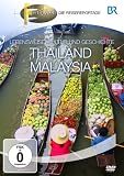BR - Fernweh: Thailand & Malaysia