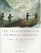 The Transformation of Rural England: Farming and the Landscape, 1700-1870