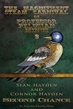 Second Chance (The Magnificent Steam Carnival of Professor Pelusian Minus)
