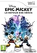 Disney Epic Mickey : le retour des H�ros