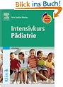 Intensivkurs P�diatrie: mit StudentConsult-Zugang