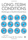 Long-term conditions : challenges in health and social care