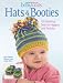 Baby Knits: Hats and Booties