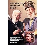 Dreaming the Impossible Dream: The First Thirty Years of the Edyvean Repertory Theater at Christian Theological Seminary, Indianapolis, Indiana book cover