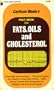 Carlson Wade's Fact/Book on Fats, Oils, and Cholesterol