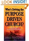 Who's Driving the Purpose Driven Church?