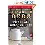 We Are All Welcome Here: A Novel
