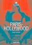 Paris-Hollywood (TASCHEN Icons Series)