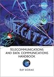 Telecommunications and Data Communications Handbook