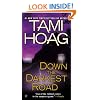 Down the Darkest Road
