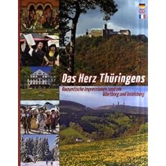 Das Herz Th�ringens - Romantische Impressionen rund um Wartburg und Inselsberg - Texte in Deutsch/Englisch/Franz�sisch: Farbbild-Entdeckungsreise von der Wartburg zum Inselsberg