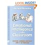 Emotional Intelligence in the Classroom: Creative Learning Strategies for 11 to 18 Year Olds