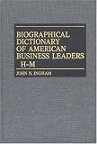 Review Greenwood Press  / Biog Dictionary of American Business Leade Vol2