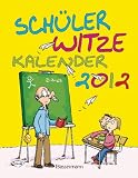 Sch&uuml;lerwitze-Kalender 2012 - 