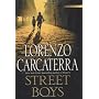 Street Boys by Lorenzo Carcaterra