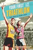 related product Your First Triathlon, 2nd Ed.: Race-Ready in 5 Hours a Week
