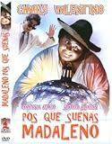 Pos Que Sue�as Madaleno