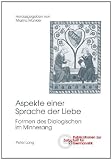 Produkt-Bild: Aspekte einer Sprache der Liebe: Formen des Dialogischen im Minnesang