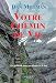Votre Chemin de Vie