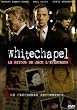 Whitechapel - Le retour de Jack l'�ventreur
