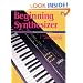 Beginning Synthesizer (Keyboard Magazine Library for Electronic Musicians)