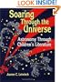 Soaring Through the Universe: Astronomy Through Children's Literature