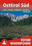  : Osttirol S&uuml;d - Lienz, Drautal, Villgraten, Lesachtal. 50 Touren (Rother Wanderf&uuml;hrer)