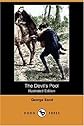 The Devil's Pool (Illustrated Edition) (Dodo Press)