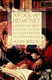 A Fool and His Money: Life in a Partitioned Town in Fourteenth-Century France