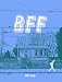 BFF: Brainfag Foreve...