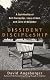 Dissident Discipleship: A Spirituality of Self-Surrender, Love of God, and Love of Neighbor