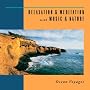 Relaxation and Meditation with Music and Nature: Ocean Voyages