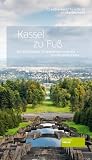 Produkt-Bild: Kassel zu Fu&szlig; - Die sch&ouml;nsten Sehensw&uuml;rdigkeiten zu Fu&szlig; entdecken