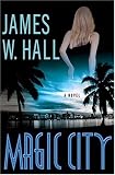 Magic City: A Novel (Thorn Mysteries)