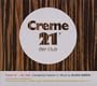 Creme 21: Der Club 3