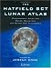 The Hatfield SCT Lunar Atlas: Photographic Atlas for Meade, Celestron and Other SCT Telescopes