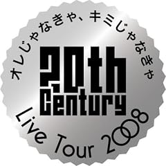 20th Century LIVE TOUR 2008 �I������Ȃ���A�L�~����Ȃ���y�ʏ�Ձz(�W���P�b�gB) [DVD]