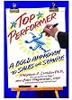 Top Performer: A Bold Approach to Sales and Service