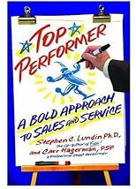 Top Performer: A Bold Approach to Sales and Service